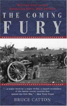 The Coming Fury The Coming Fury