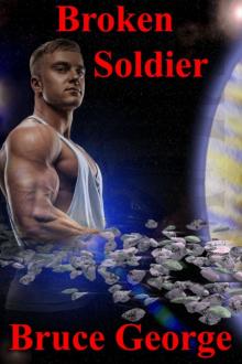 Broken Soldier (Book One) Broken Soldier (Book One)