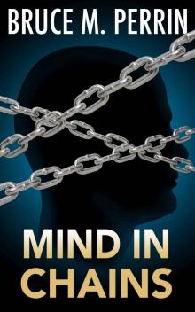 Mind in Chains Mind in Chains