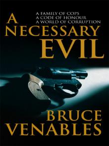 A Necessary Evil