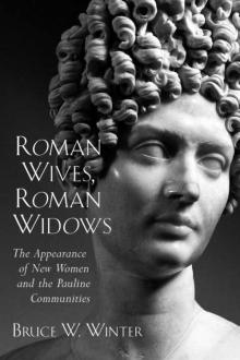 Roman Wives, Roman Widows Roman Wives, Roman Widows