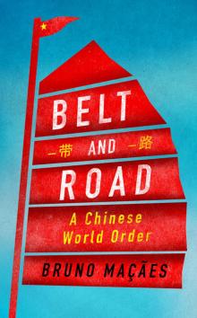 Belt and Road Belt and Road
