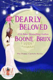 Dearly Beloved: Magic and Mayhem Universe (Poppy Carlyle Chronicles)
