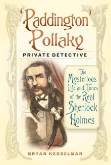 Paddington' Pollaky, Private Detective Paddington' Pollaky, Private Detective