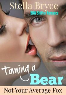 Taming a Bear: Not Your Average Fox: BBW Shifter Romance (Red Moon Seduction)