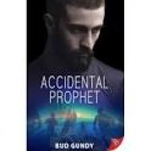 Accidental Prophet