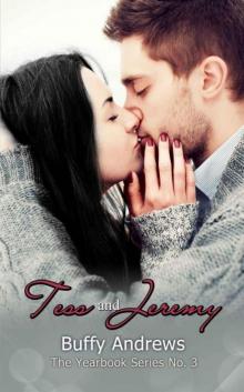 Tess and Jeremy (The Yearbook Series 3)