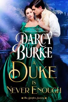 A Duke is Never Enough A Duke is Never Enough