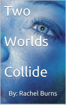 Two Worlds Collide (An Erotic Spanking Book) Two Worlds Collide (An Erotic Spanking Book)
