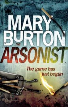 The Arsonist The Arsonist