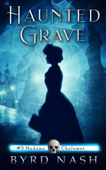 Haunted Grave Haunted Grave