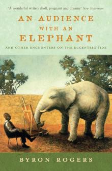An Audience with an Elephant