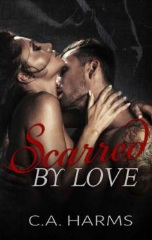 Scarred by Love