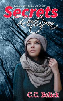 Secrets Return (Leftover Girl Book 2)