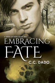 Embracing Fate Embracing Fate