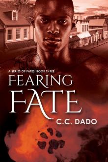 Fearing Fate Fearing Fate