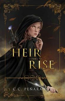 An Heir Comes to Rise An Heir Comes to Rise