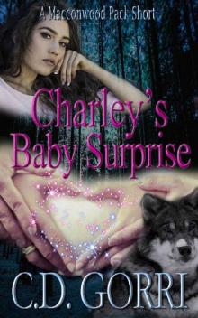 Charley's Baby Surprise: A Macconwood Pack Novella