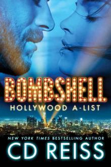 Bombshell (Hollywood A-List #1) Bombshell (Hollywood A-List #1)