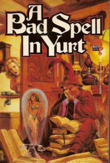 A Bad Spell in Yurt woy-1