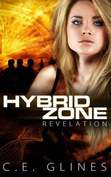 Hybrid Zone Revelation Hybrid Zone Revelation