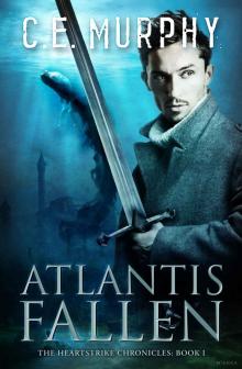 Atlantis Fallen (The Heartstrike Chronicles Book 1)