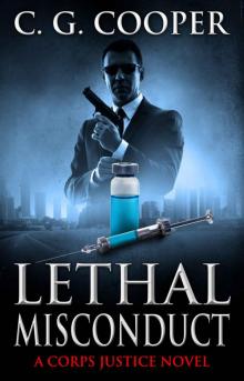Lethal Misconduct Lethal Misconduct