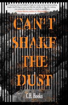 Can't Shake the Dust Can't Shake the Dust