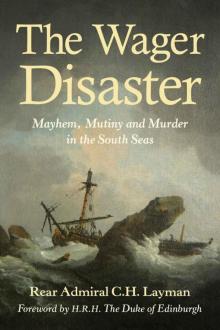 The Wager Disaster The Wager Disaster