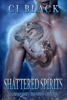 Shattered Spirits Shattered Spirits