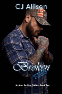 Broken Ties (The Broken Brother Series Book 2)