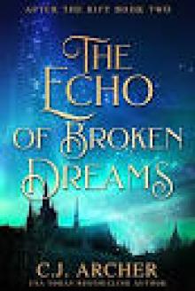 The Echo of Broken Dreams (After The Rift Book 2) The Echo of Broken Dreams (After The Rift Book 2)