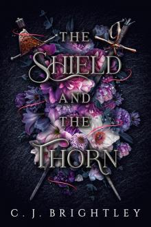 The Shield and the Thorn The Shield and the Thorn