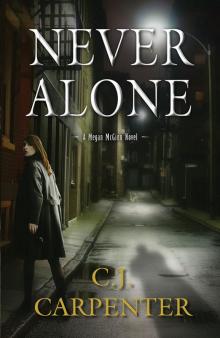 Never Alone Never Alone