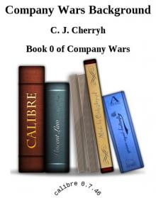 Company Wars Background Company Wars Background