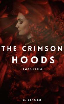 The crimson hoods: Lorelei