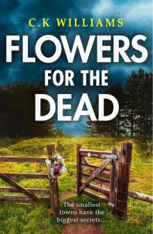 Flowers for the Dead Flowers for the Dead
