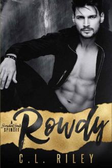 Rowdy: A Scorched Souls Spinoff Rowdy: A Scorched Souls Spinoff