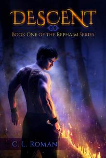 Descent (Rephaim Book 1) Descent (Rephaim Book 1)