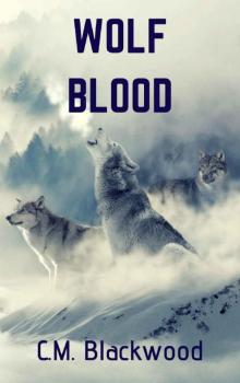 Wolf Blood Wolf Blood