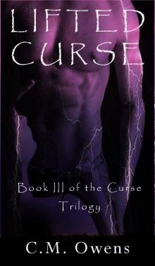 Lifted Curse (Curse Trilogy) Lifted Curse (Curse Trilogy)