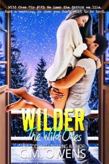 Wilder (The Wild Ones Book 3) Wilder (The Wild Ones Book 3)