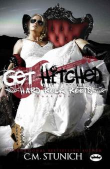 Get Hitched (Hard Rock Roots Book 9) Get Hitched (Hard Rock Roots Book 9)