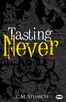 Tasting Never (Never say Never)