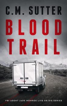 Blood Trail Blood Trail