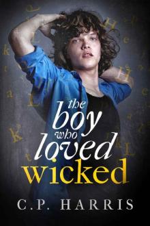 the boy who loved Wicked
