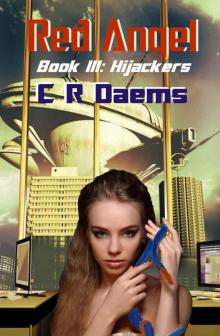 Red Angel: Book III: Hijackers