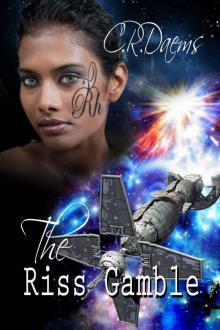Riss Series 1: The Riss Gamble Riss Series 1: The Riss Gamble