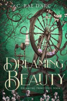 Dreaming Beauty (Dreaming Princesses Book 1)