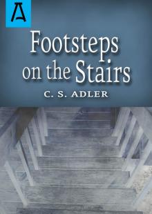 Footsteps on the Stairs: A Novel